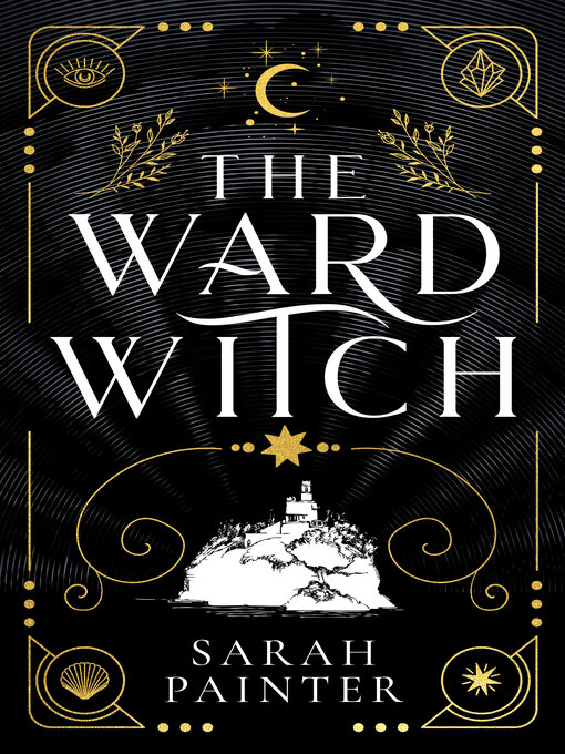 Title details for The Ward Witch by Sarah Painter - Available
